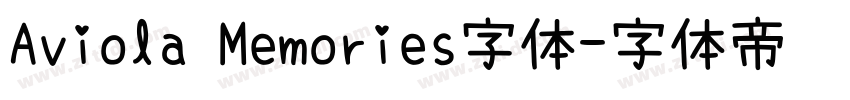 Aviola Memories字体字体转换